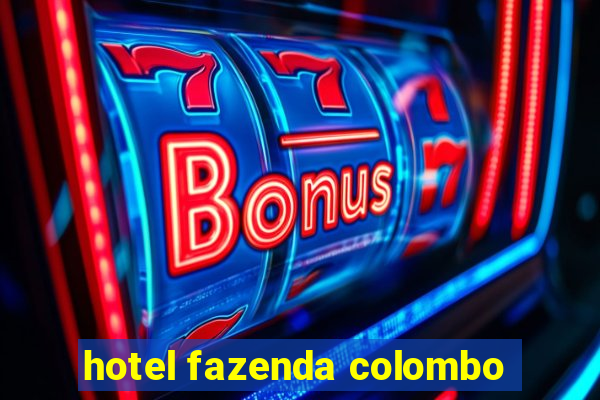 hotel fazenda colombo